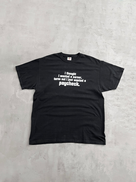 BLACK PAYCHECK PARODY TEE - 2000S - XL